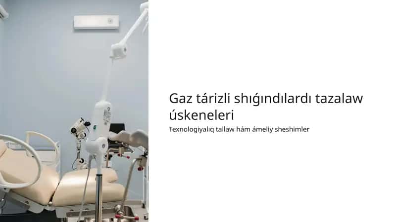 Gaz tárizli shıǵındılardı tazalaw úskeneleri