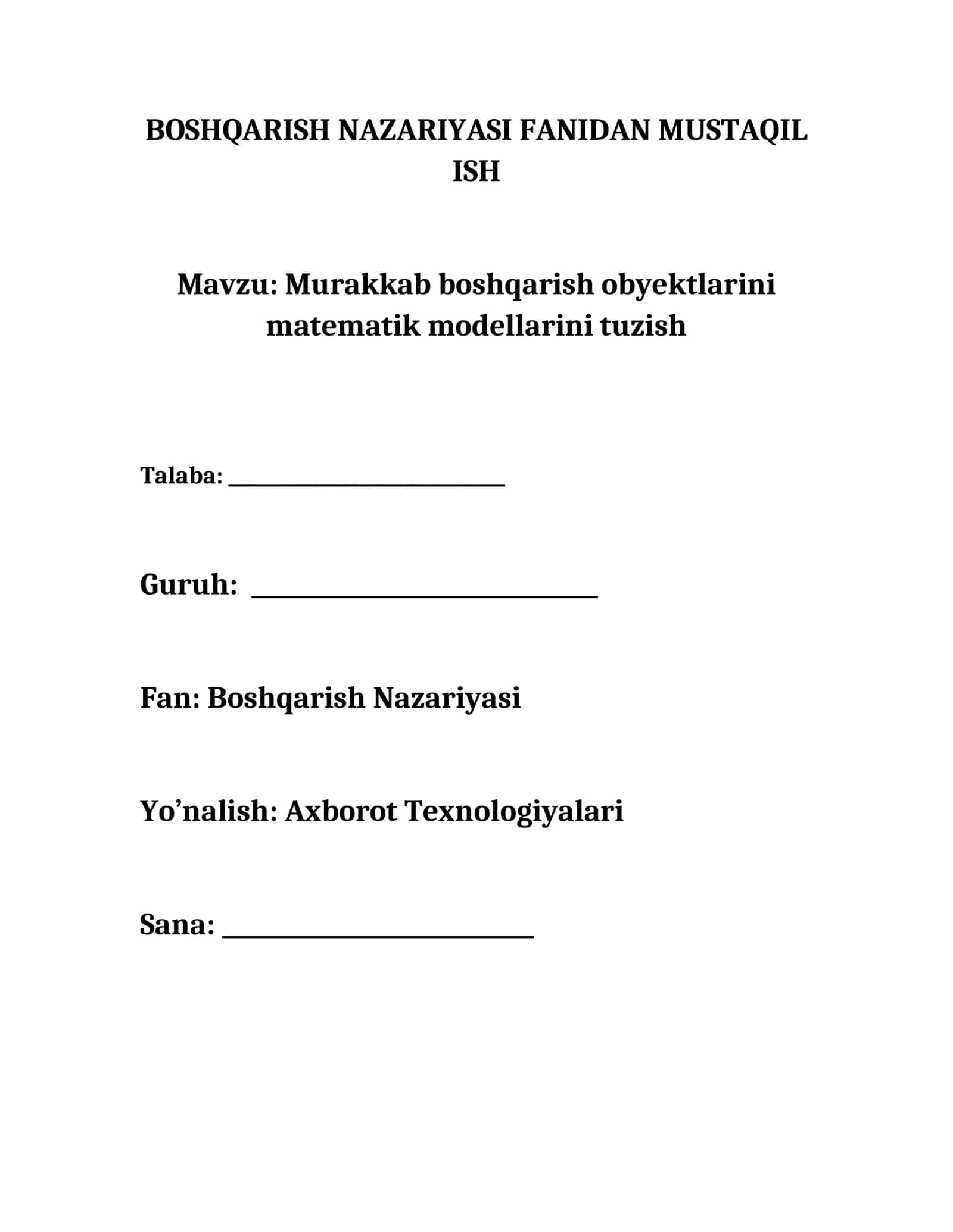 Murakkab boshqarish obyektlarini matematik modellarini tuzish