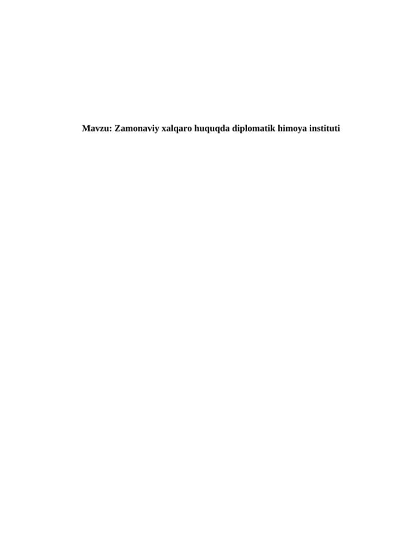 Zamonaviy xalqaro huquqda diplomatik himoya instituti