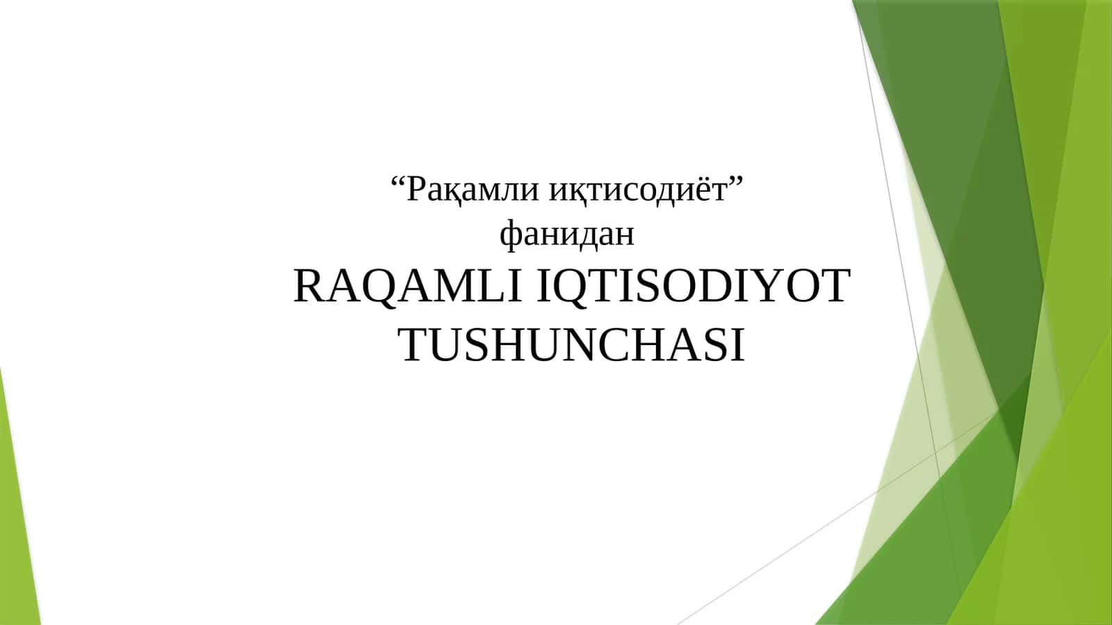 RAQAMLI IQTISODIYOT TUSHUNCHASI