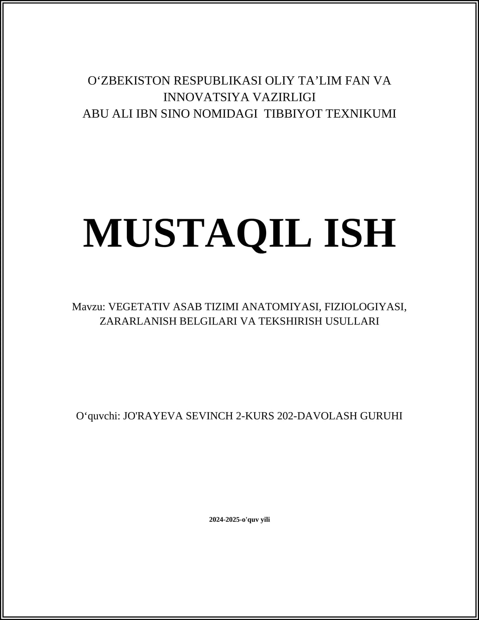 VEGETATIV ASAB TIZIMI ANATOMIYASI, FIZIOLOGIYASI, ZARARLANISH BELGILARI VA TEKSHIRISH USULLARI