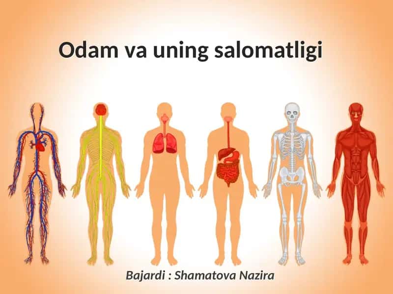 Odam va uning salomatligi