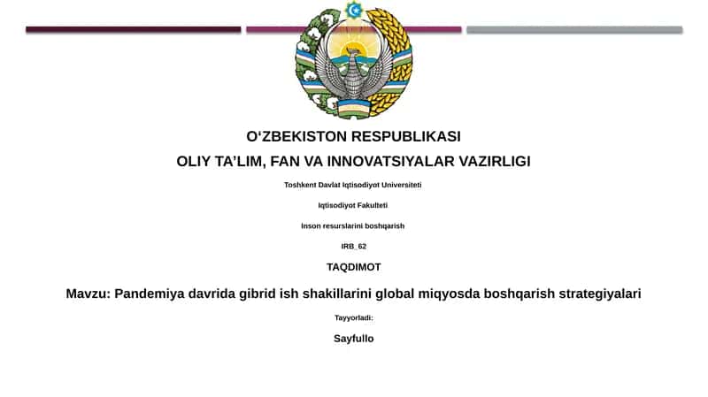 Pandemiya davrida gibrid ish shakillarini global miqyosda boshqarish strategiyalari
