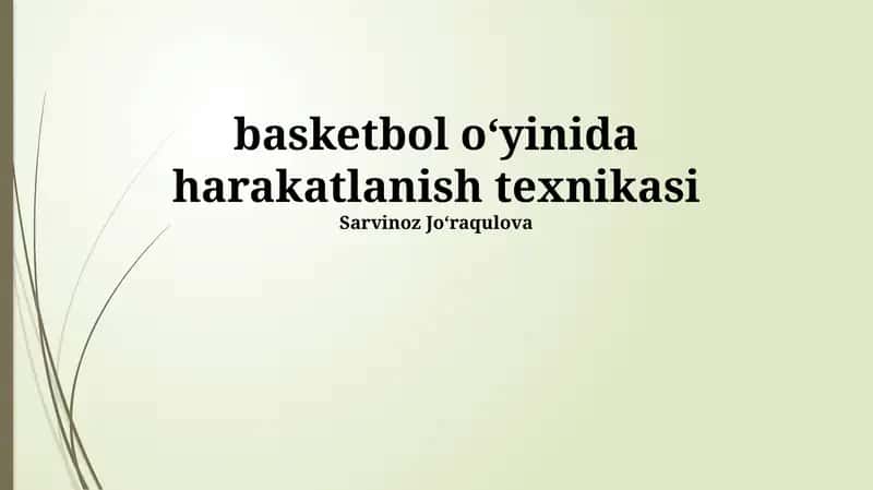 Basketbol oʻyinida harakatlanish texnikasi