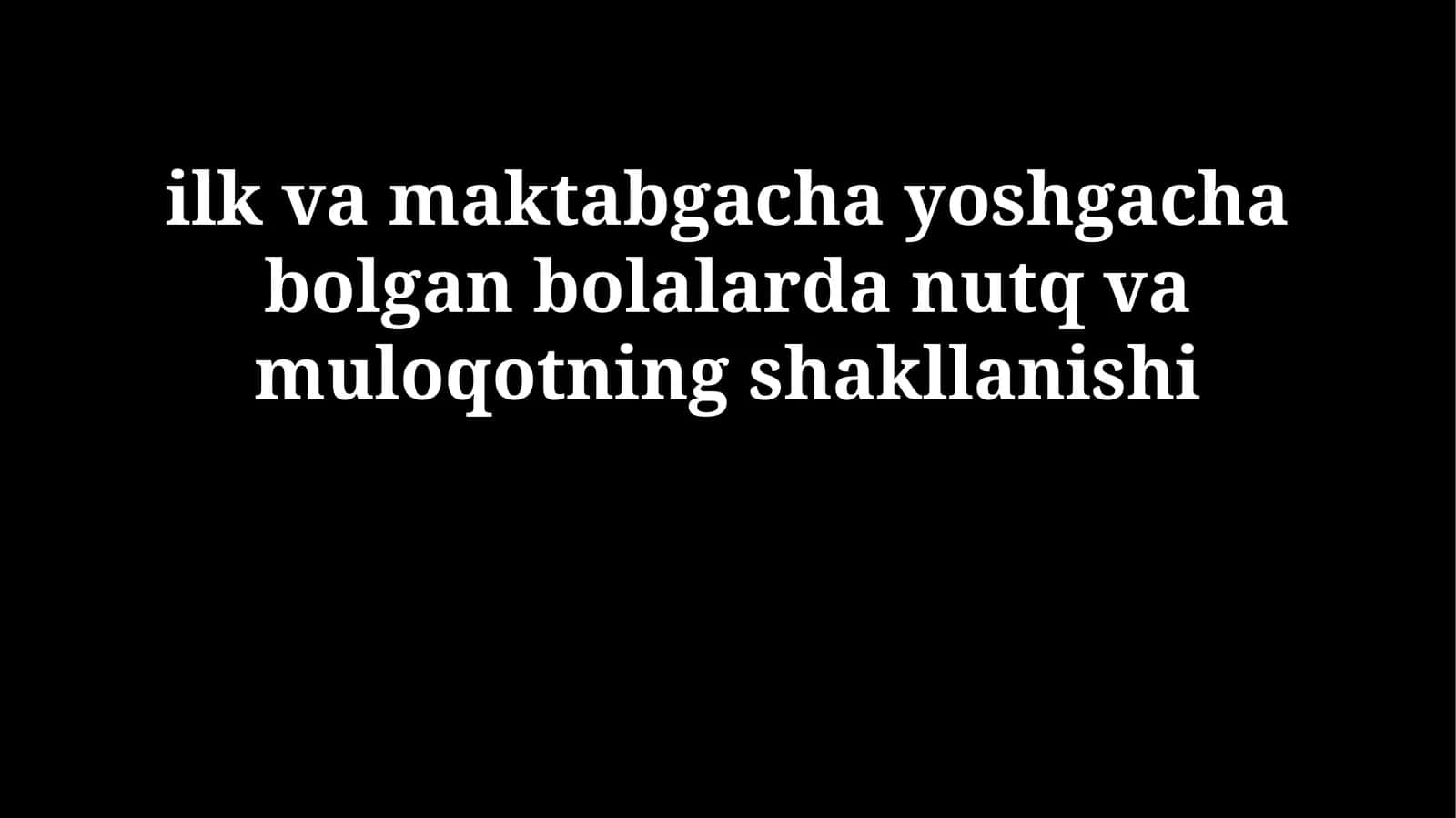 Nutq va kommunikatsiyaning rivojlanishi