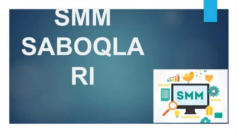 SMM SABOQLARI
