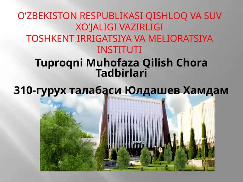 Tuproqni Muhofaza Qilish Chora Tadbirlari