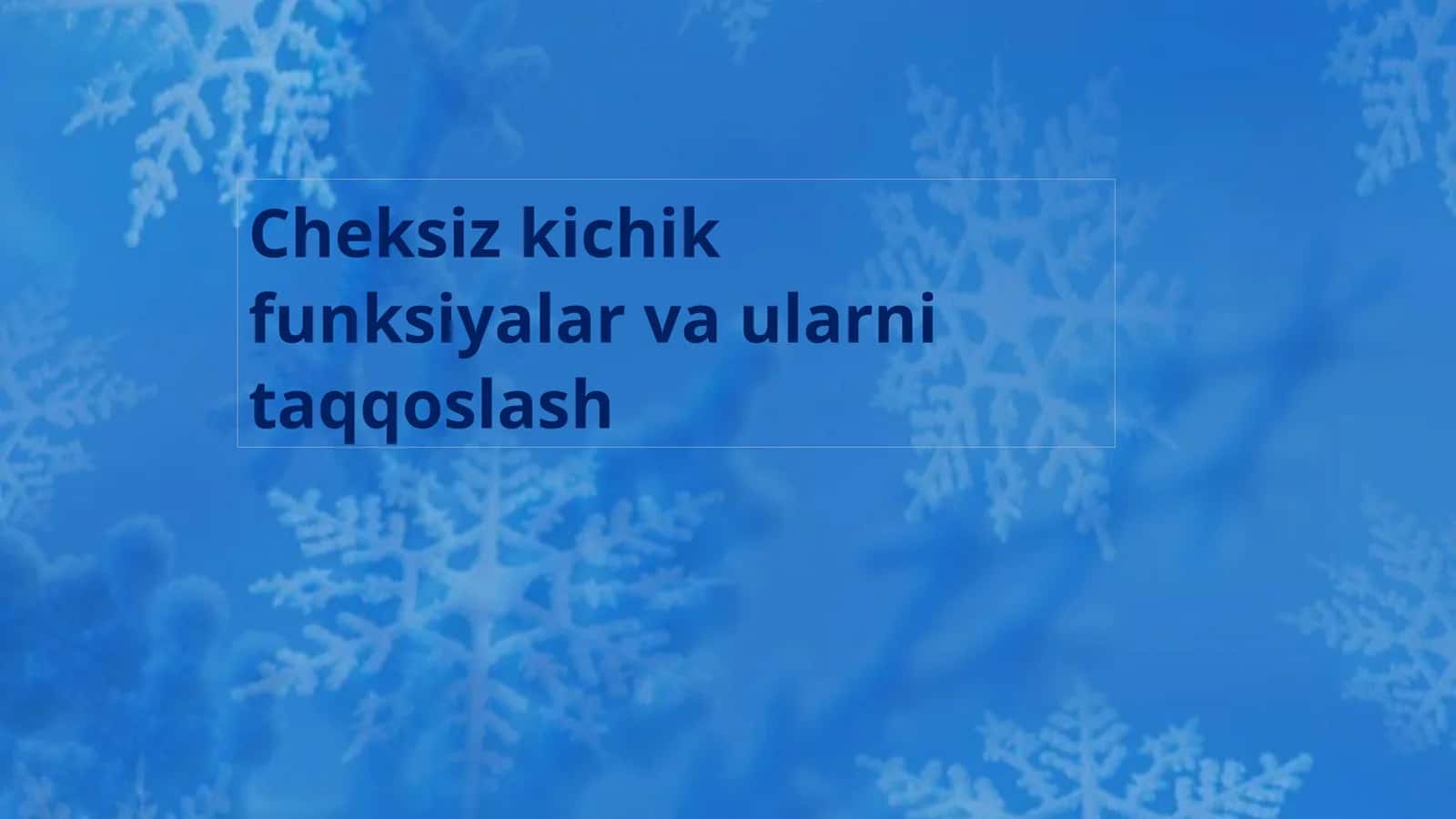 Cheksiz kichik funksiyalar va ularni taqqoslash