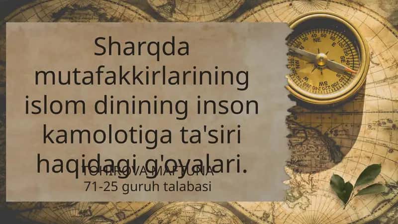 Sharqda mutafakkirlarining islom dinining inson kamolotiga ta'siri haqidagi g'oyalari