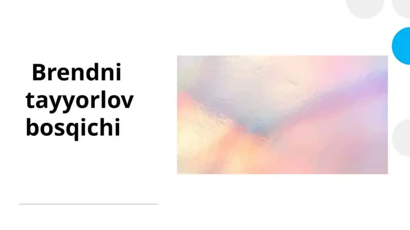 Brendni tayyorlov bosqichi
