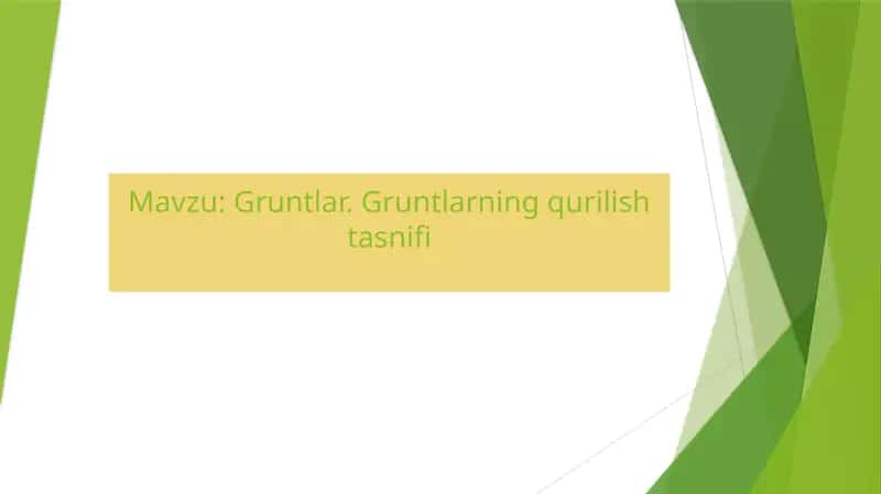 Gruntlar. Gruntlarning qurilish tasnifi