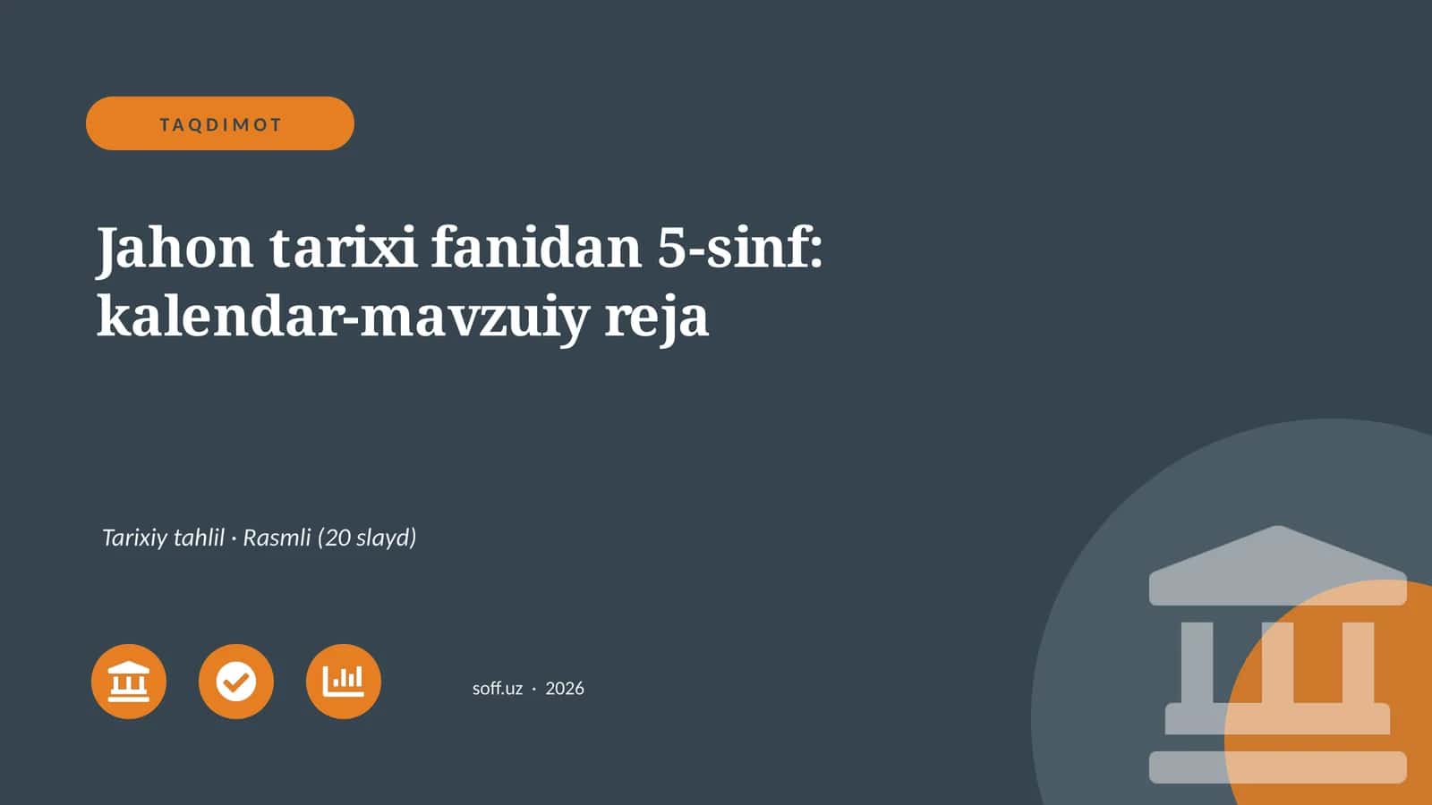 Jahon tarixi fanidan 5-sinf: kalendar-mavzuiy reja
