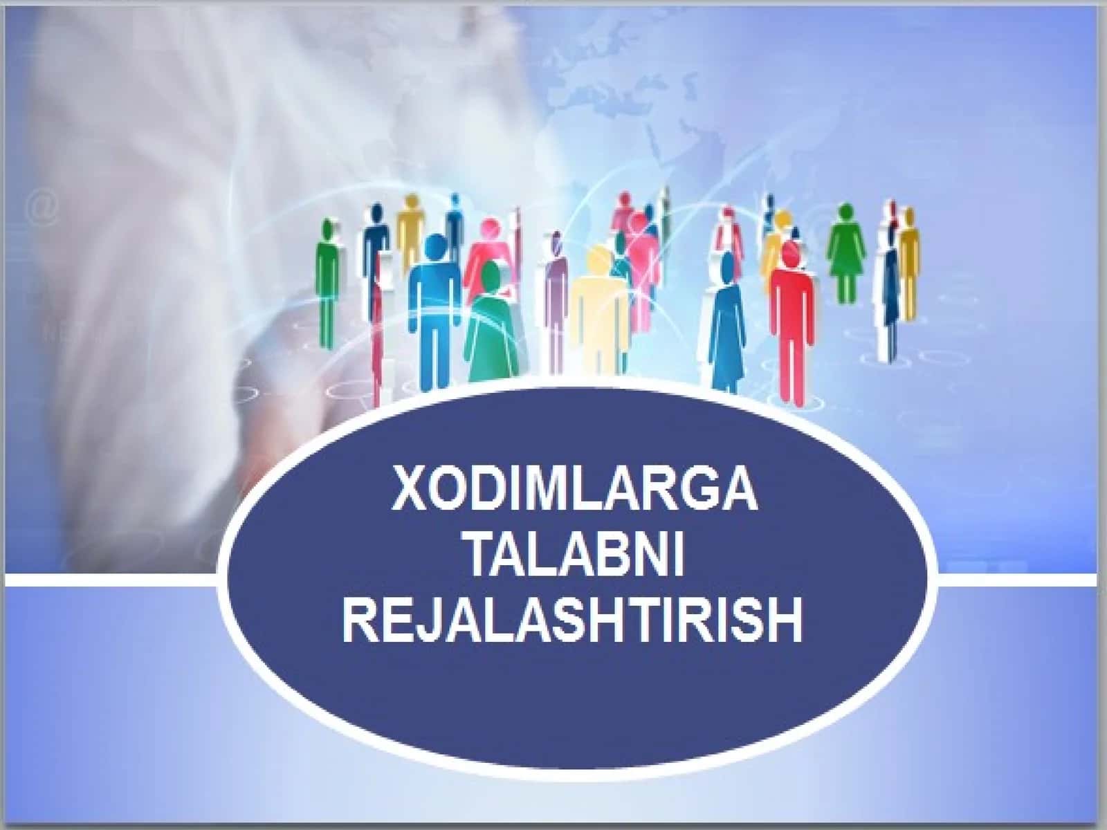 Xodimlargabo’lgantalabni