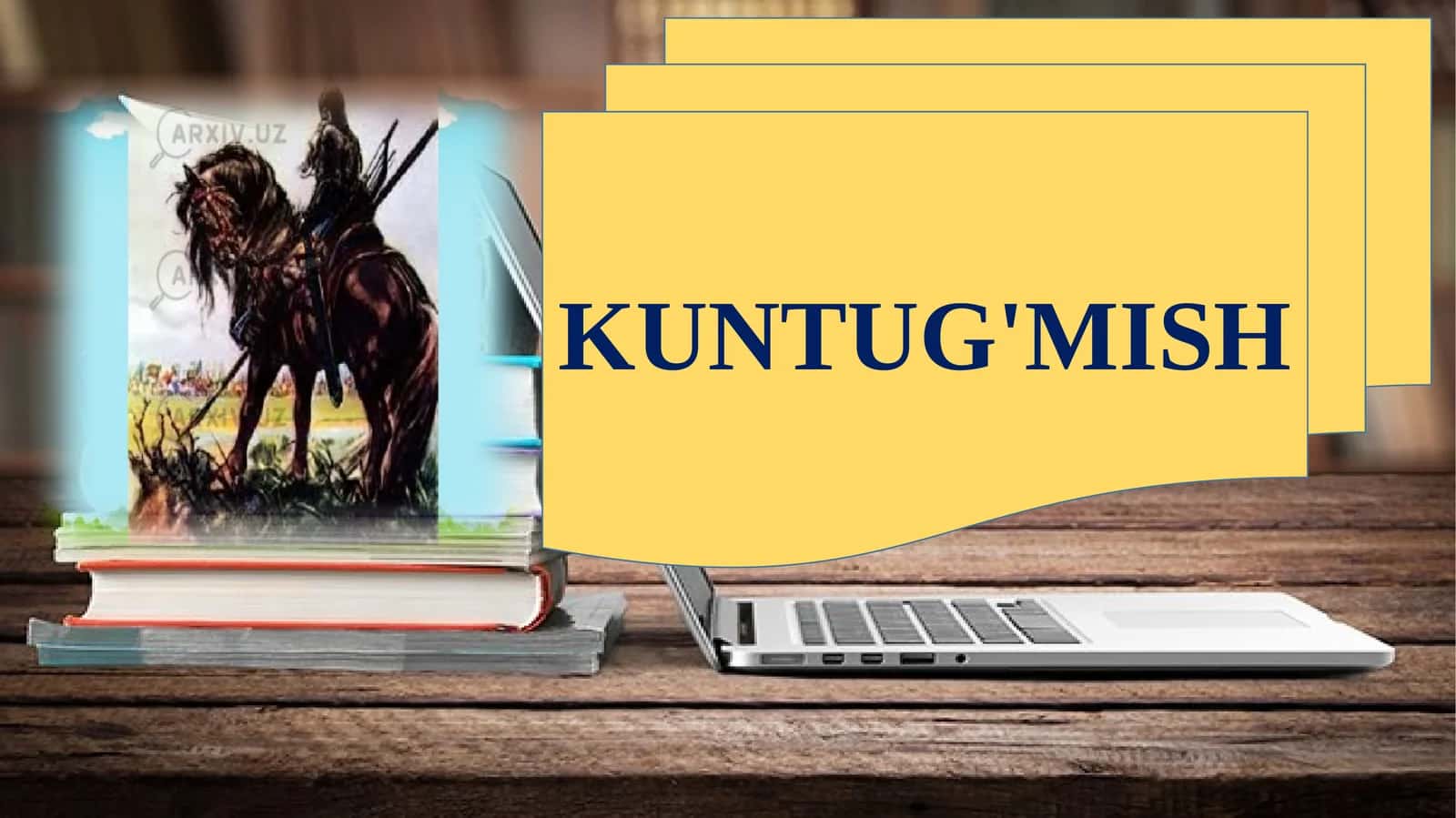 KUNTUG'MISH