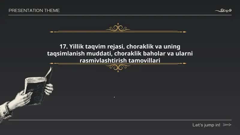 Yillik taqvim rejasi, choraklik va uning taqsimlanish muddati, choraklik baholar va ularni rasmivlashtirish tamoyillari
