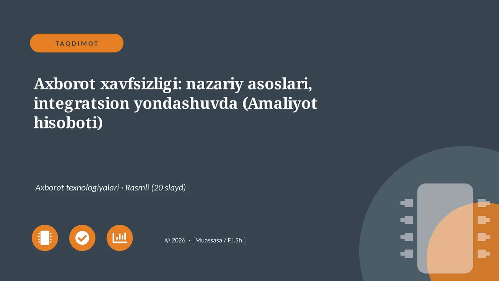 Axborot xavfsizligi: nazariy asoslari, integratsion yondashuvda (Amaliyot hisoboti)