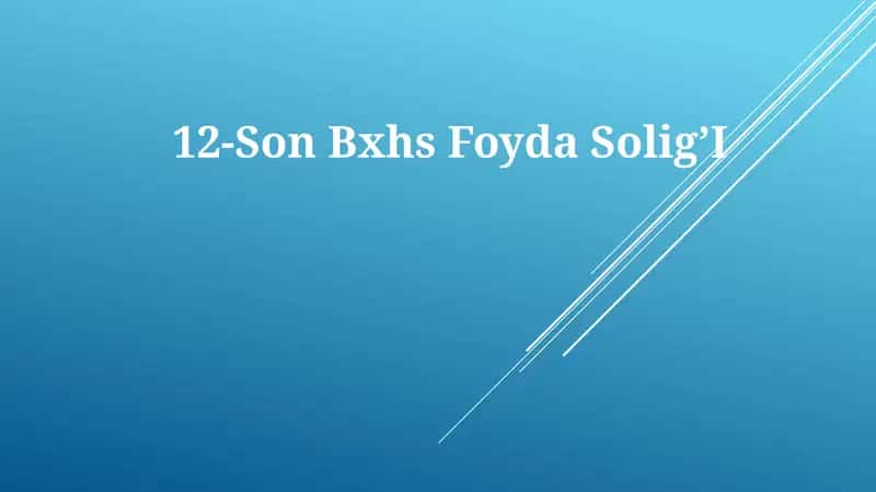 12-Son Bxhs Foyda Solig’I