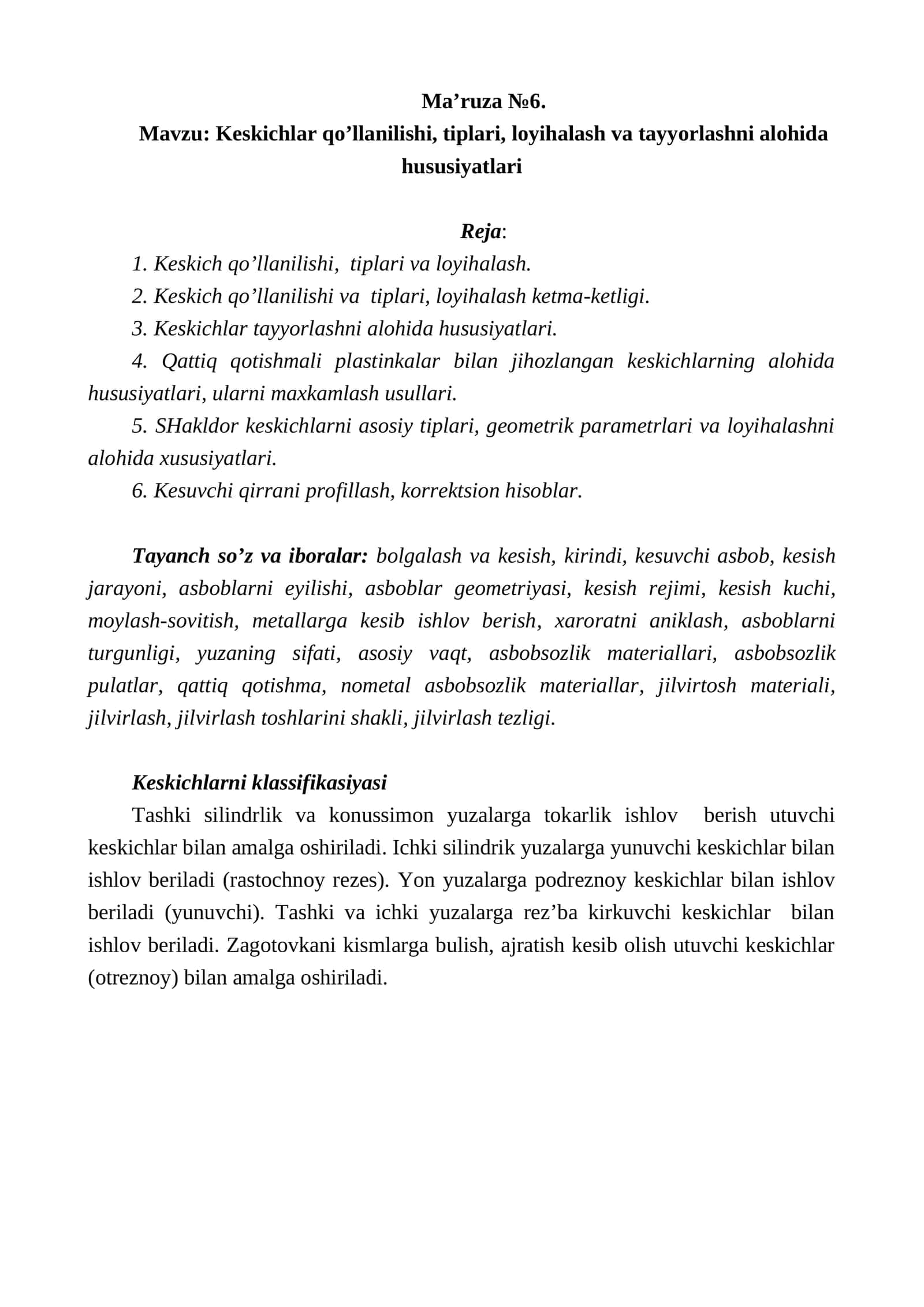 Kеskichlаr qo’llаnilishi, tiplаri, lоyihаlаsh vа tаyyorlаshni аlоhidа hususiyatlаri