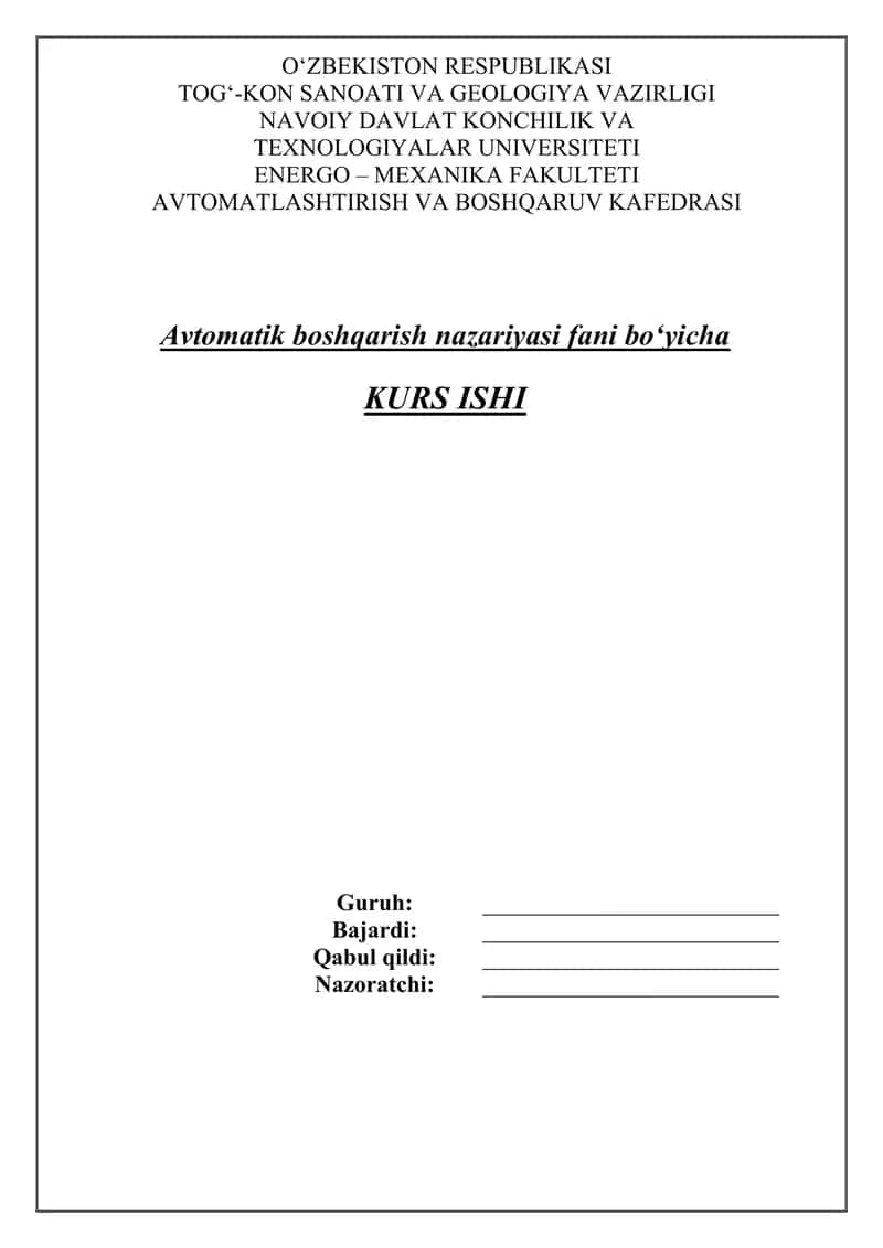 Avtomatik boshqarish nazariyasi fani bo‘yicha