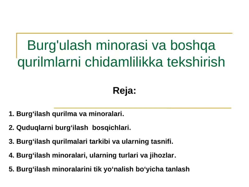 Burg'ulash va minoralar