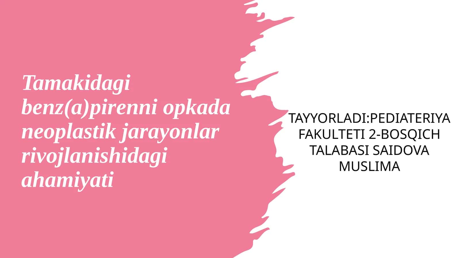 Tamakidagi benz(a)pirenni opkada neoplastik jarayonlar rivojlanishidagi ahamiyati