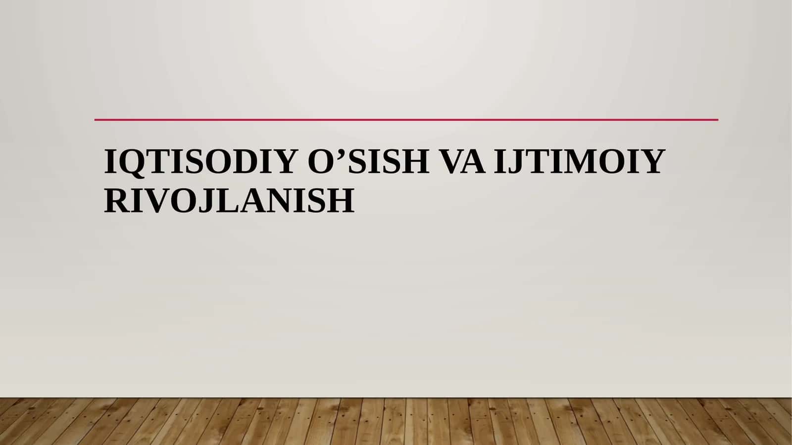 Iqtisodiy o'sish va ijtimoiy rivojlanish