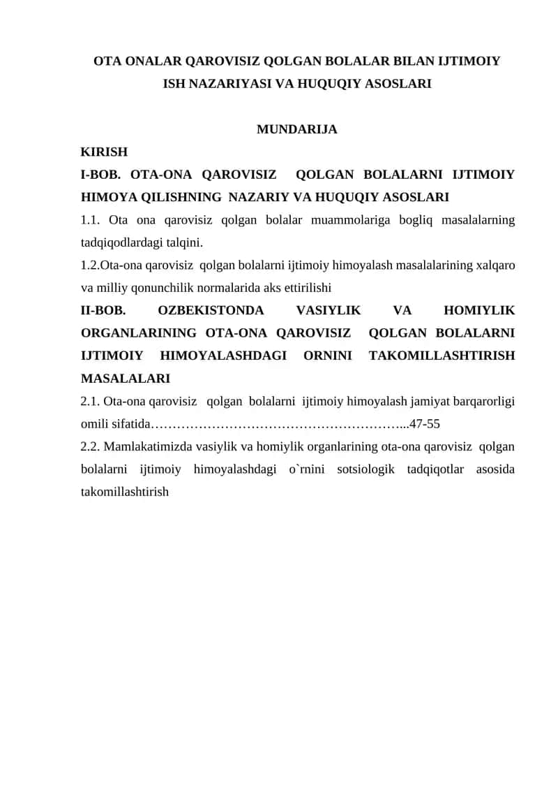 OTA ONALAR QAROVISIZ QOLGAN BOLALAR BILAN IJTIMOIY ISH NAZARIYASI VA HUQUQIY ASOSLARI