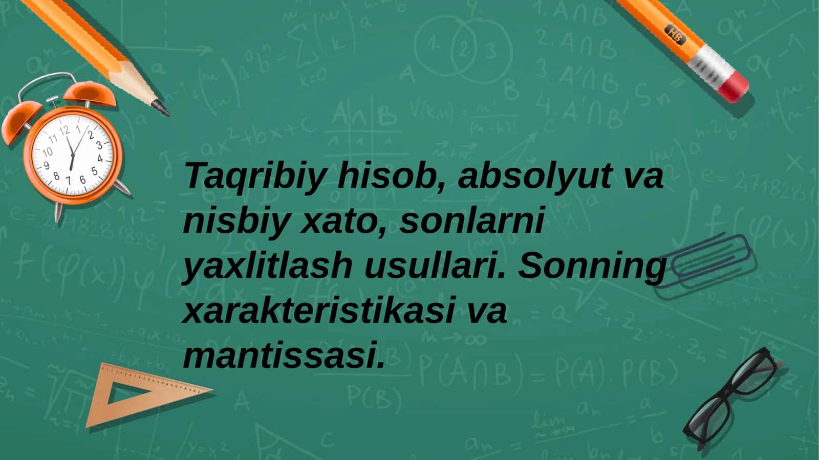 Absolyut va nisbiy xatoliklar