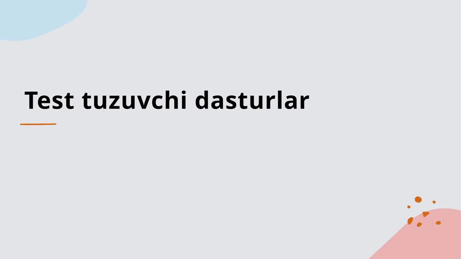 Test tuzuvchi dasturlar