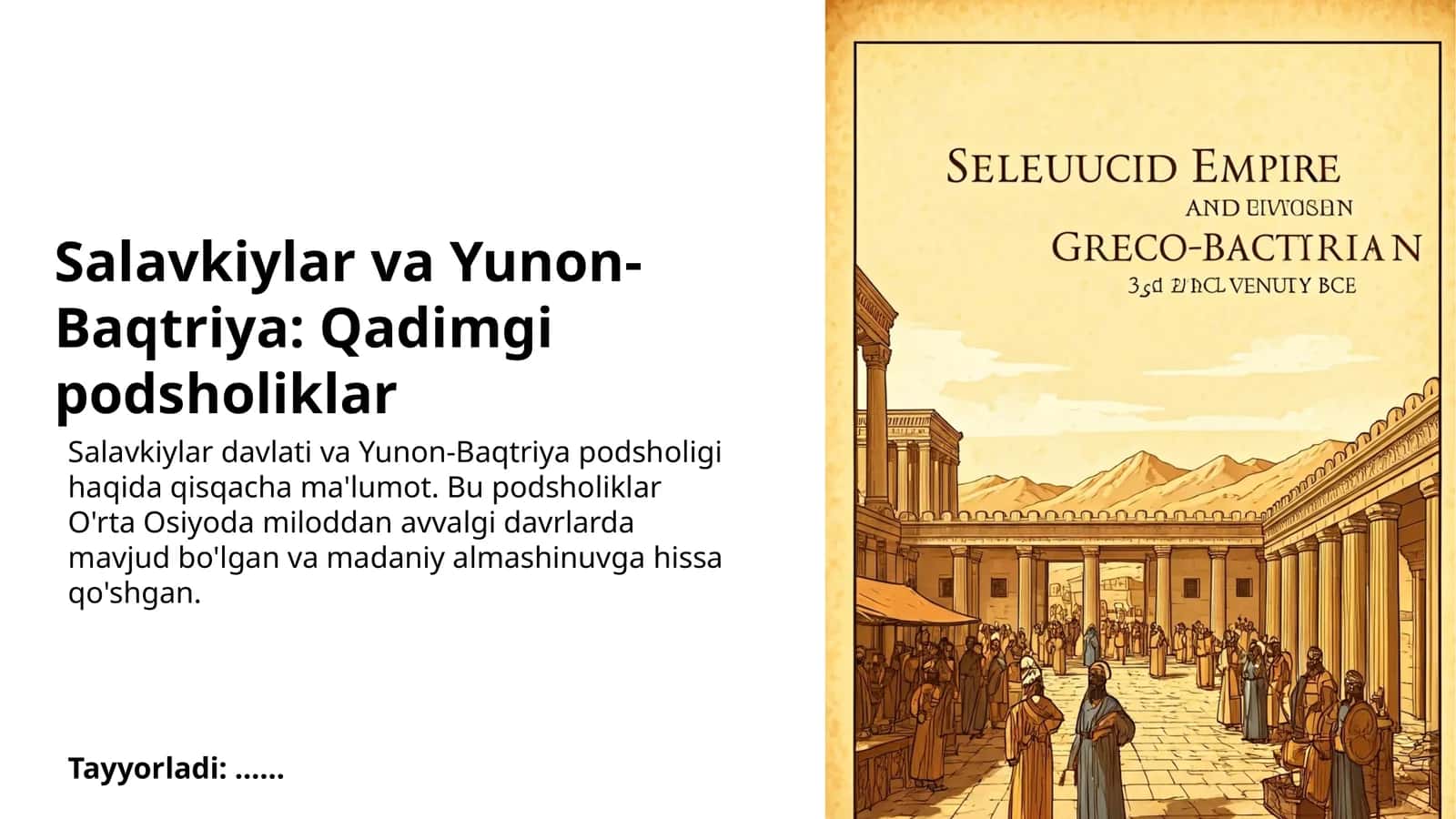 Salavkiylar va Yunon-Baqtriya: Qadimgi podsholiklar
