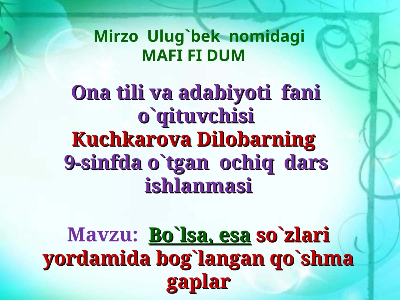 Bo`lsa, esaso`zlari yordamida bog`langan qo`shma gaplar