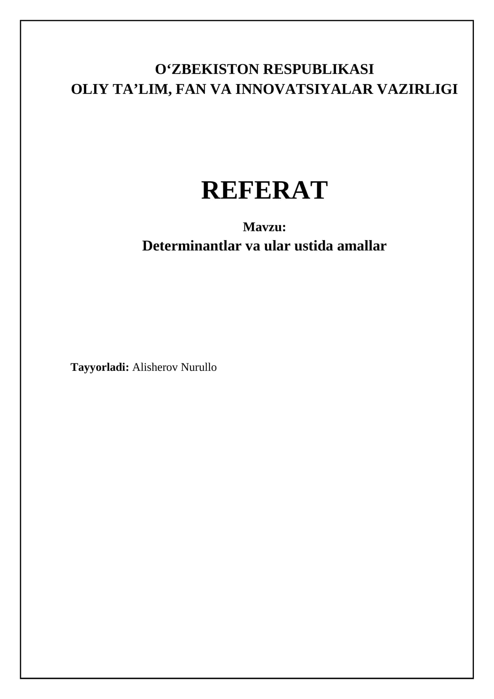 Determinantlar va ular ustida amallar