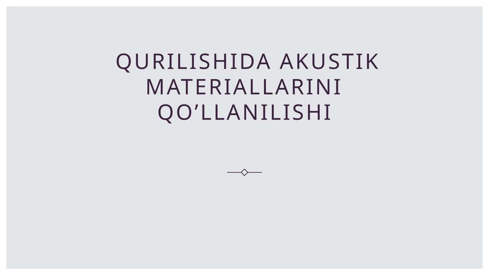 Akustik Materiallar