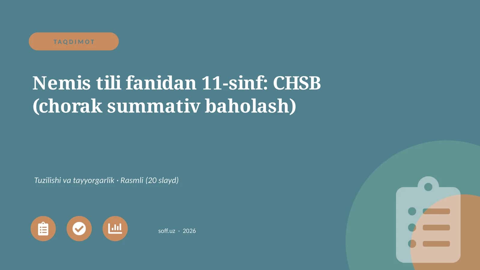 Nemis tili fanidan 11-sinf: CHSB (chorak summativ baholash)