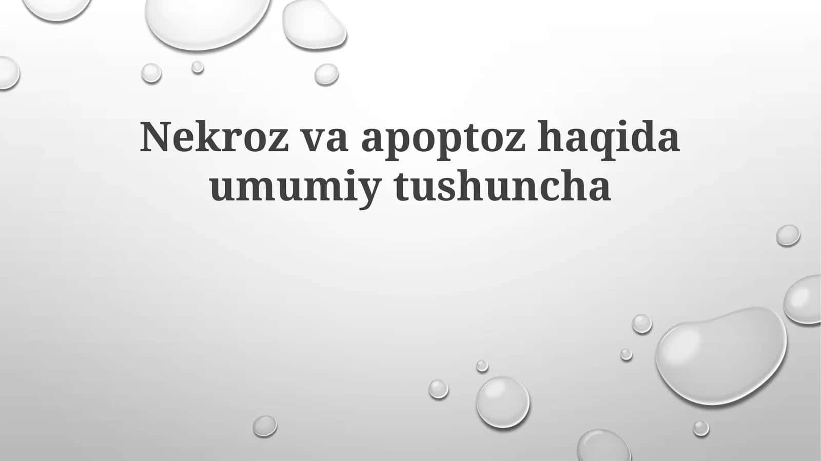 Nekroz va Apoptoz Haqida Umumiy Tushuncha