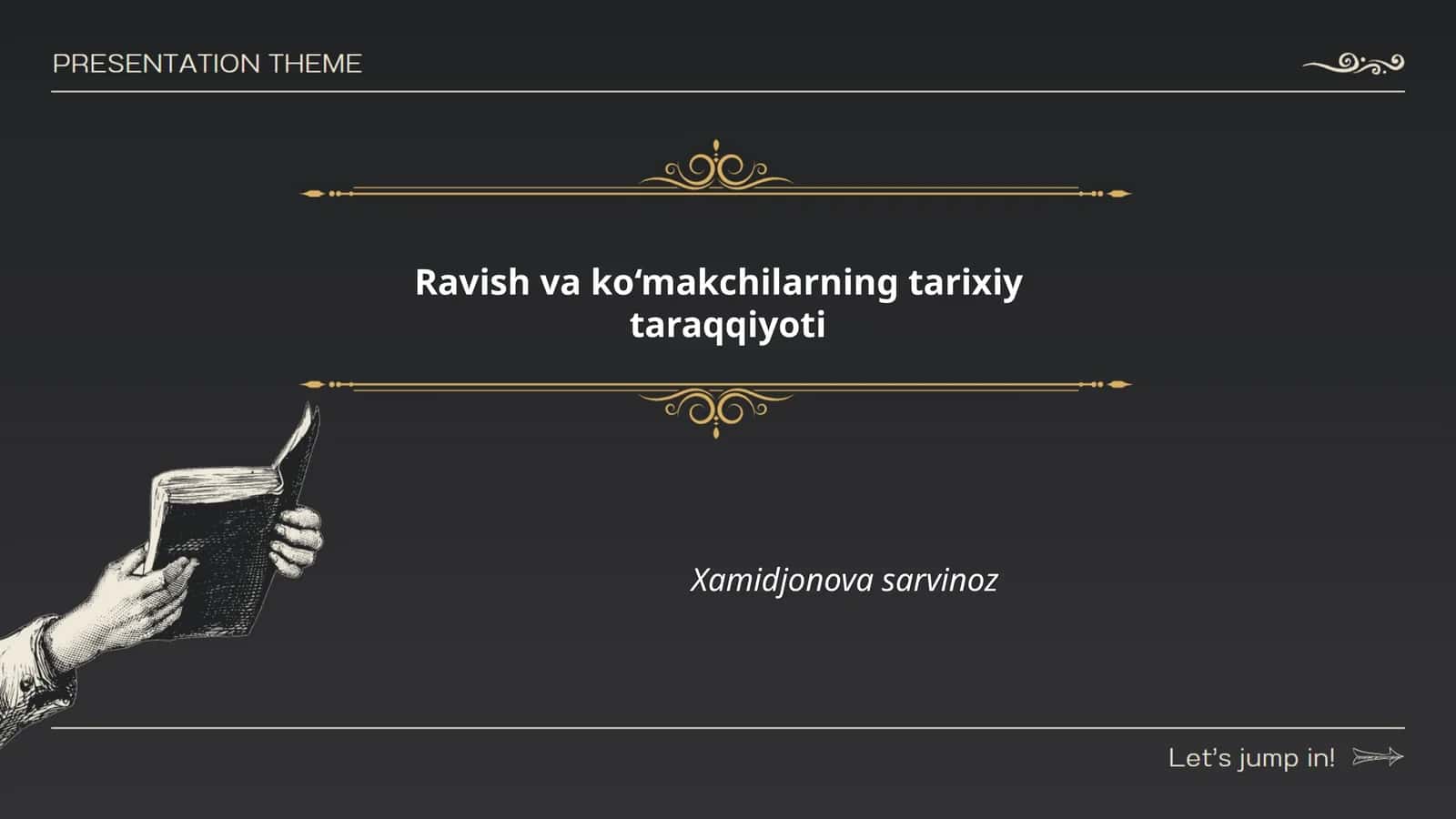 Ravish va ko‘makchilarning tarixiy taraqqiyoti