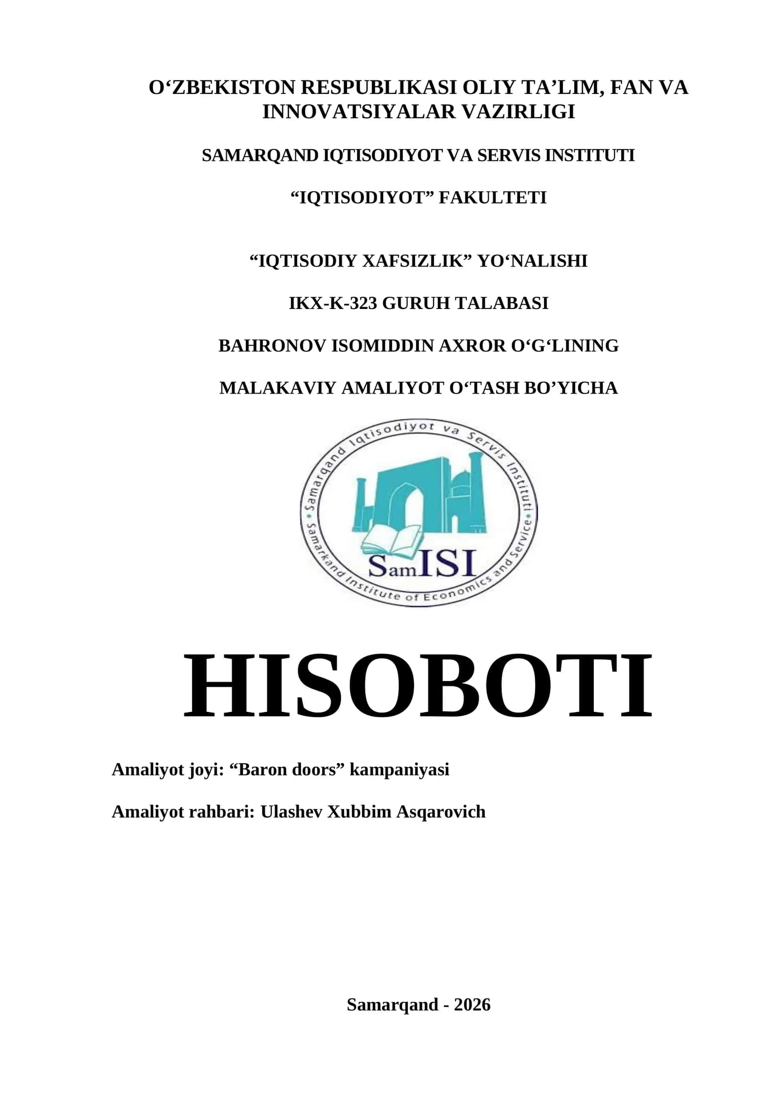 MALAKAVIY AMALIYOT HISOBOTI. faoliyati eshik va mebel mahsulotlarini ishlab chiqarish.