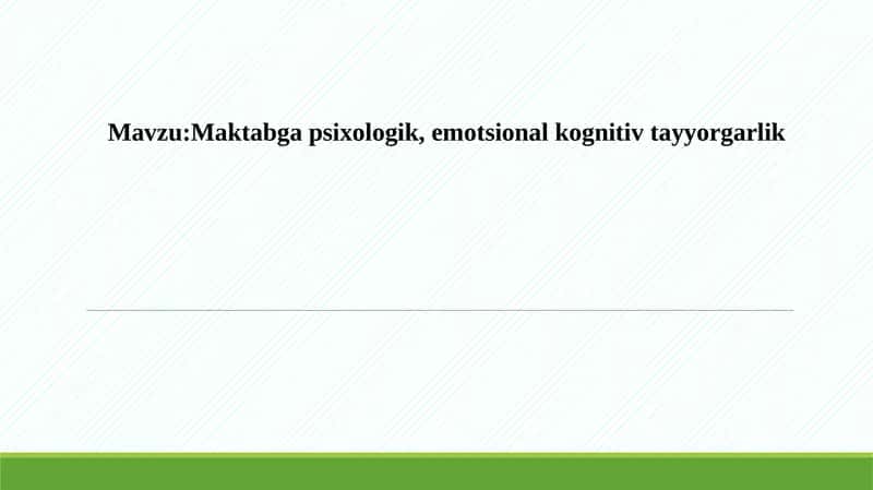 Maktabga psixologik, emotsional kognitiv tayyorgarlik