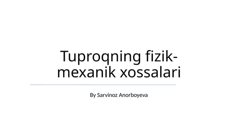 Tuproqning fizik-mexanik xossalari
