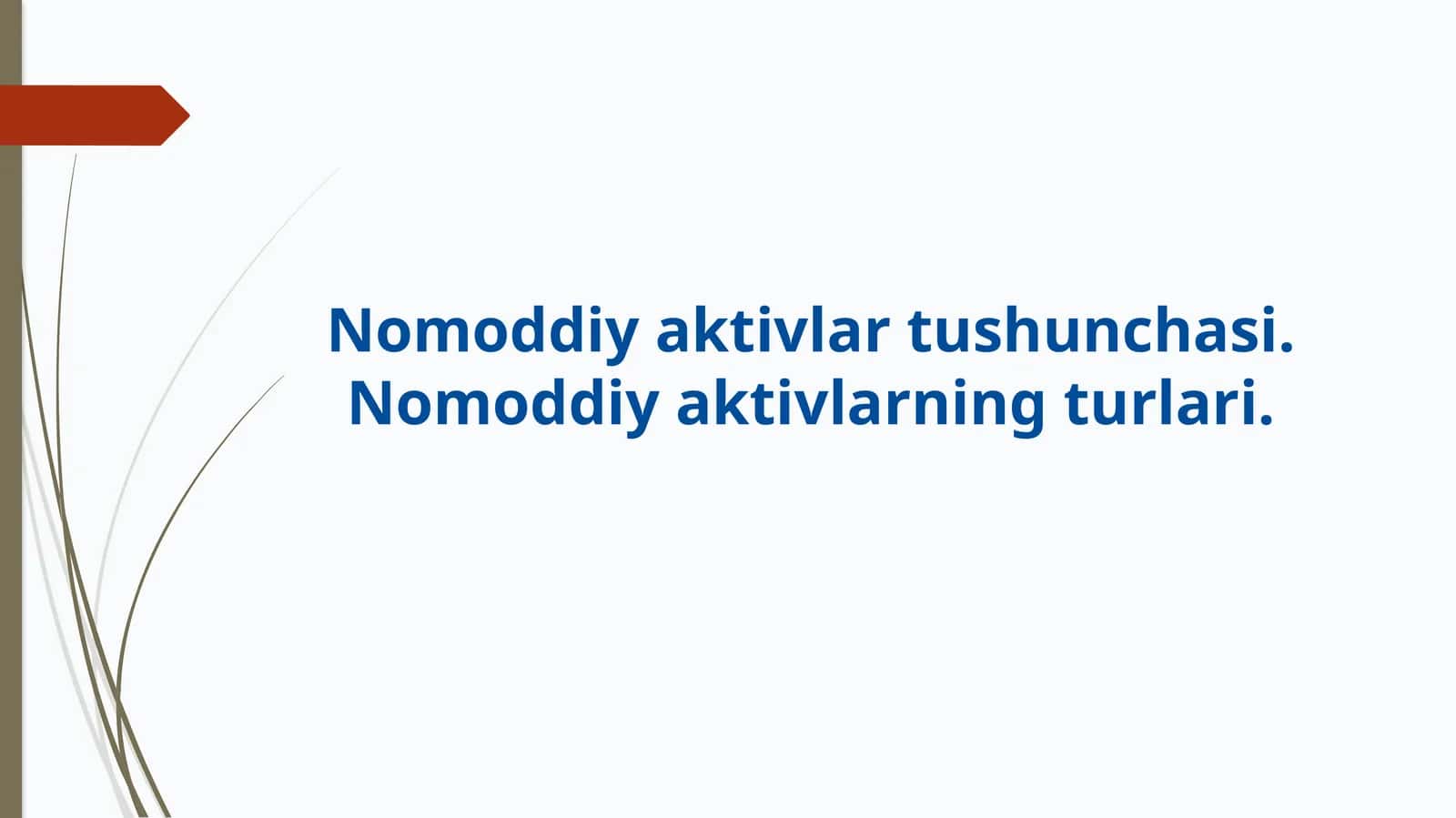 Nomoddiy aktivlar tushunchasi. Nomoddiy aktivlarning turlari