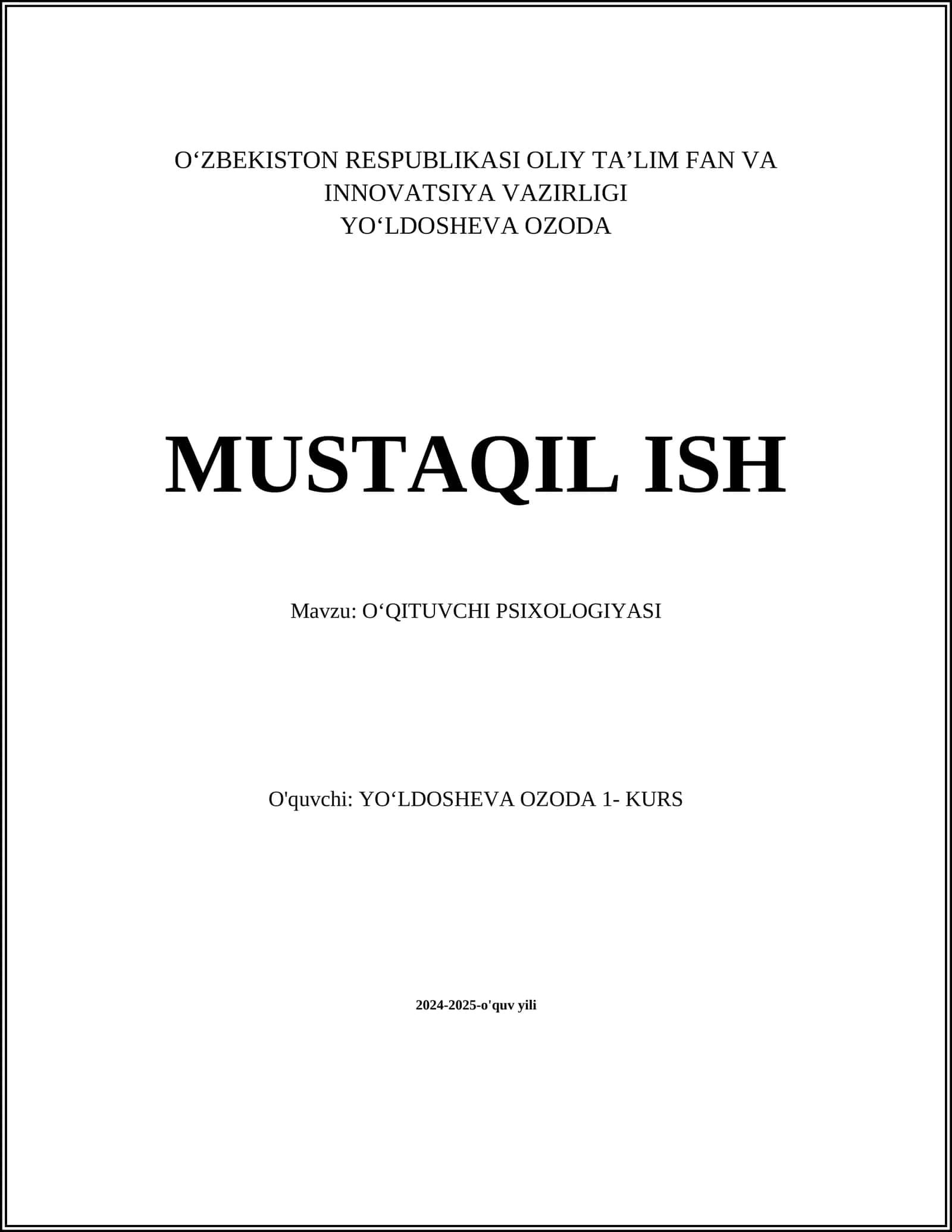 MUSTAQIL ISH Mavzu: OʻQITUVCHI PSIXOLOGIYASI