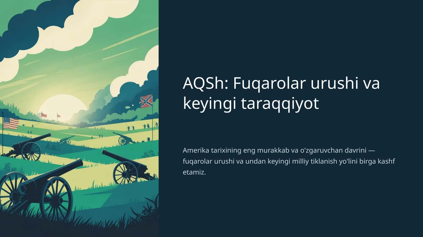 AQSh: Fuqarolar urushi va keyingi taraqqiyot