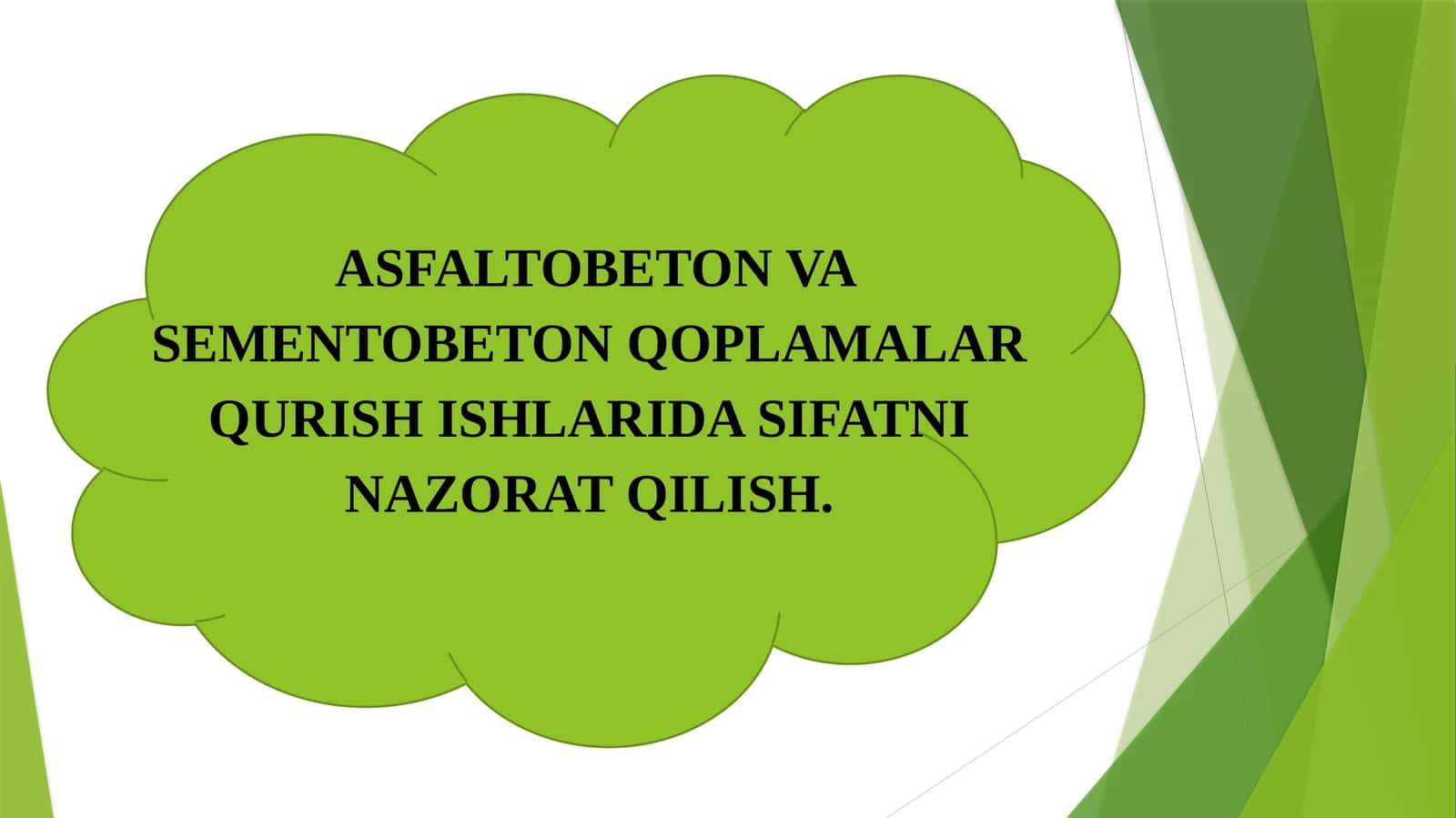 ASFALTOBETON VA SEMENTOBETON QOPLAMALAR QURISH ISHLARIDA SIFATNI NAZORAT QILISH