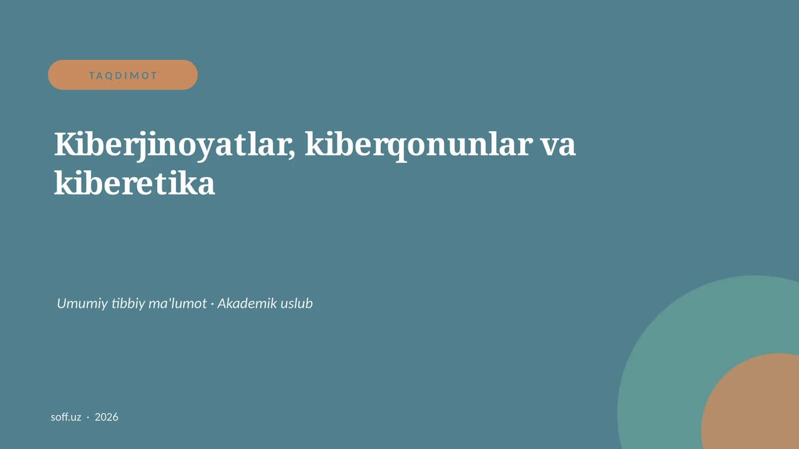 Kiberjinoyatlar, kiberqonunlar va kiberetika