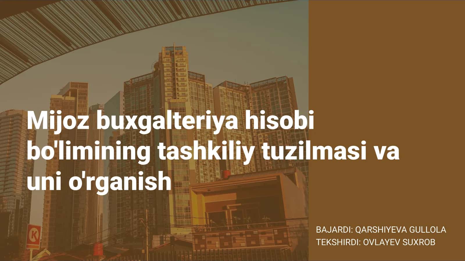 Buxgalteriya hisobi bo'limining tashkiliy tuzilmasi va uni o'rganish