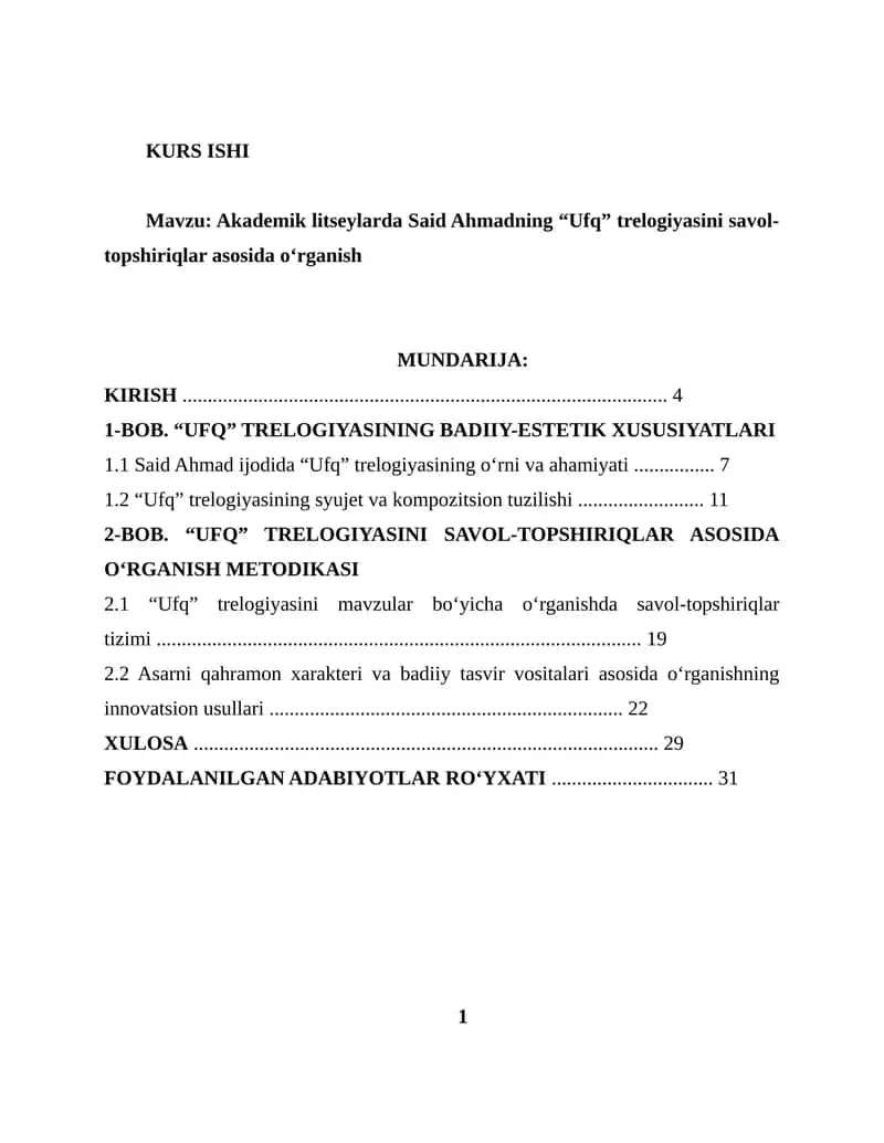 "Said Ahmadning “Ufq” trelogiyasini savol-topshiriqlar asosida o‘rganish"