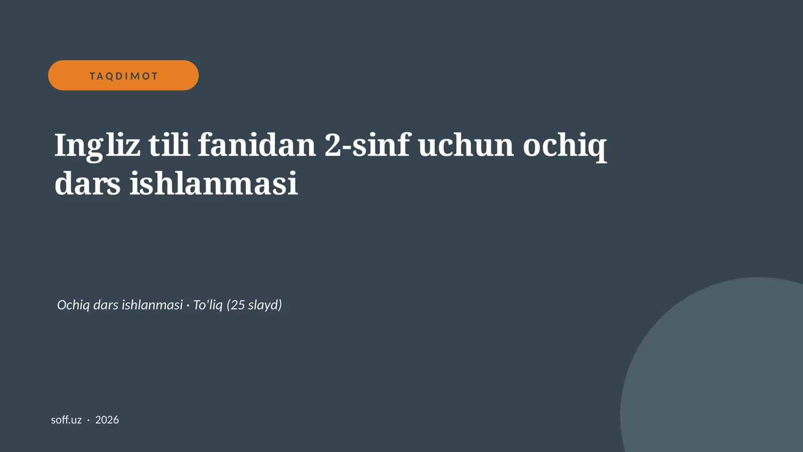 Ingliz tili fanidan 2-sinf uchun ochiq dars ishlanmasi