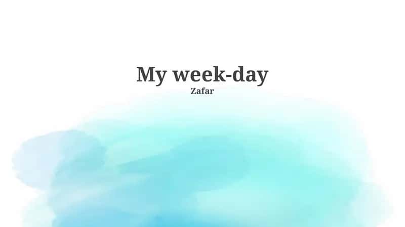 A Day in My Life: The Weekday Edition