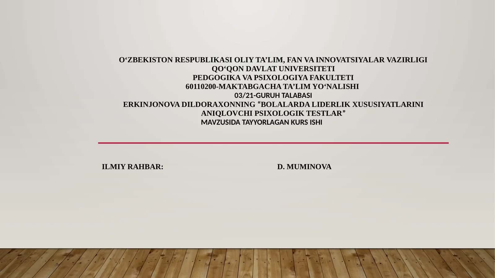 BOLALARDA LIDERLIK XUSUSIYATLARINI ANIQLOVCHI PSIXOLOGIK TESTLAR