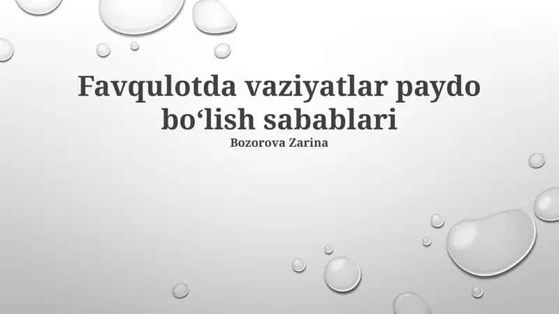 Favqulotda vaziyatlar paydo bo'lish sabablari